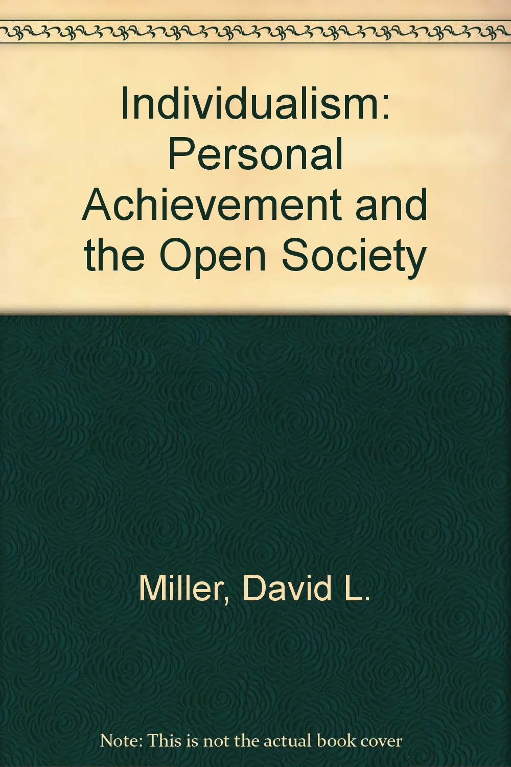 Individualism: Personal Achievement and the Open Society Books