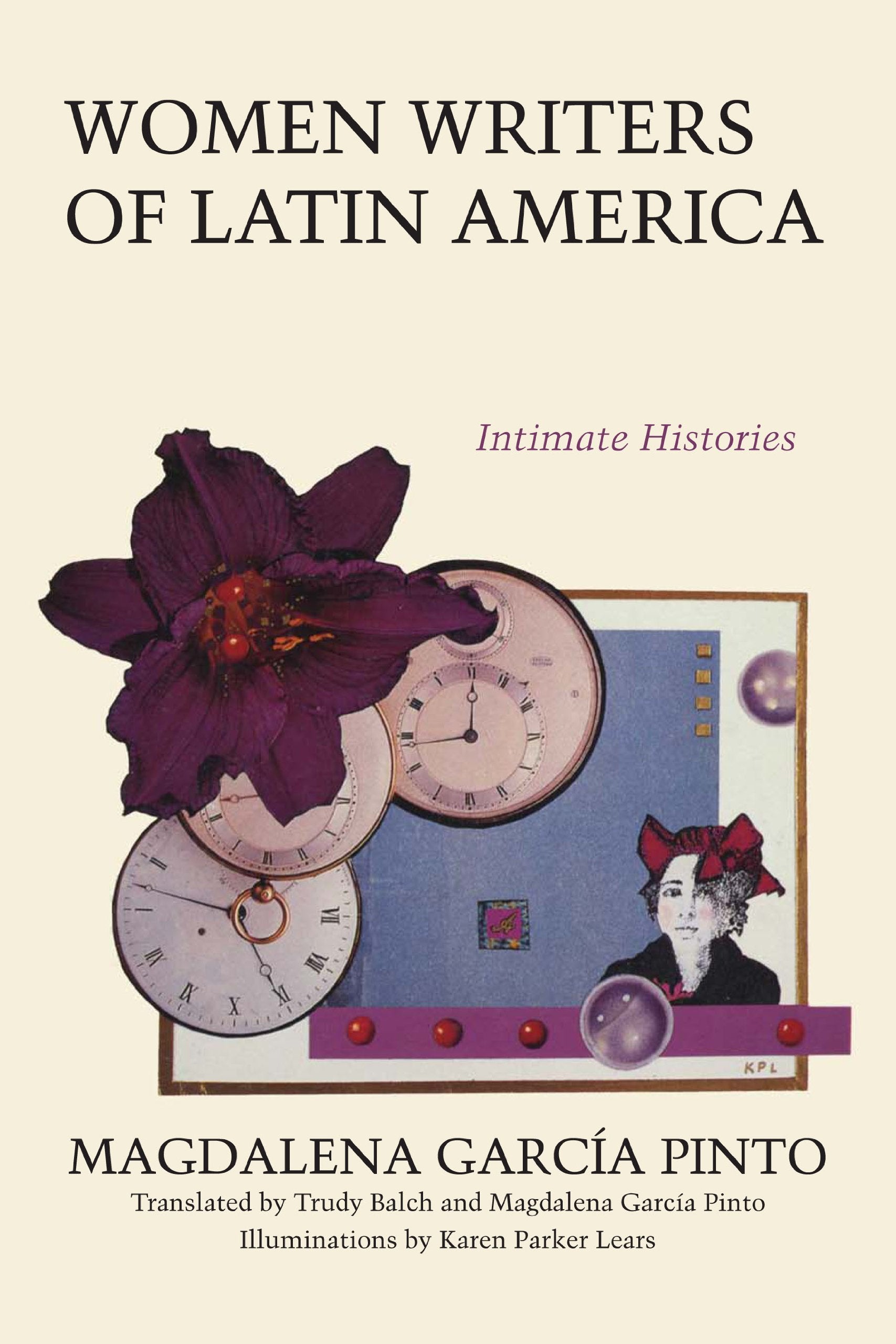 Women Writers of Latin America: Intimate Histories (Texas Pan American Series) Contemporary literature Books