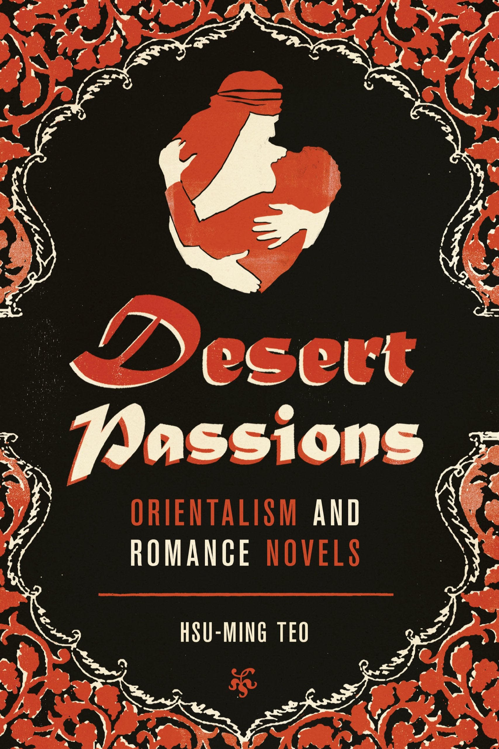 Desert Passions: Orientalism and Romance Novels Contemporary literature