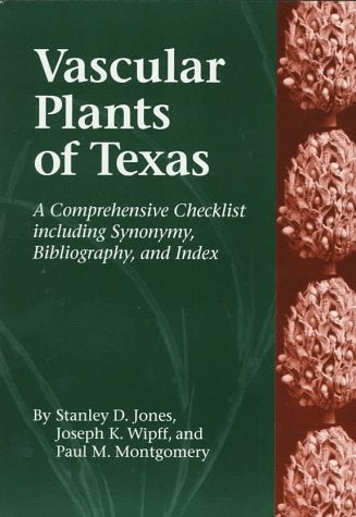 Vascular Plants of Texas: A Comprehensive Checklist Including Synonymy, Bibliography, and Index Mathematics