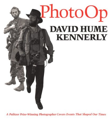 Photo Op: A Pulitzer Prize-Winning Photographer Covers Events That Shaped Our Times: Photographs of Events That Shaped Our Time Memories