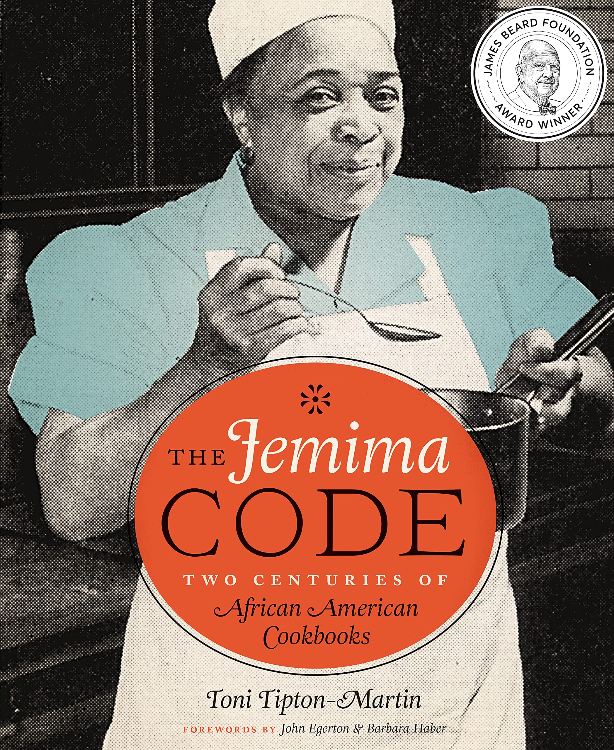 The Jemima Code: Two Centuries of African American Cookbooks book
