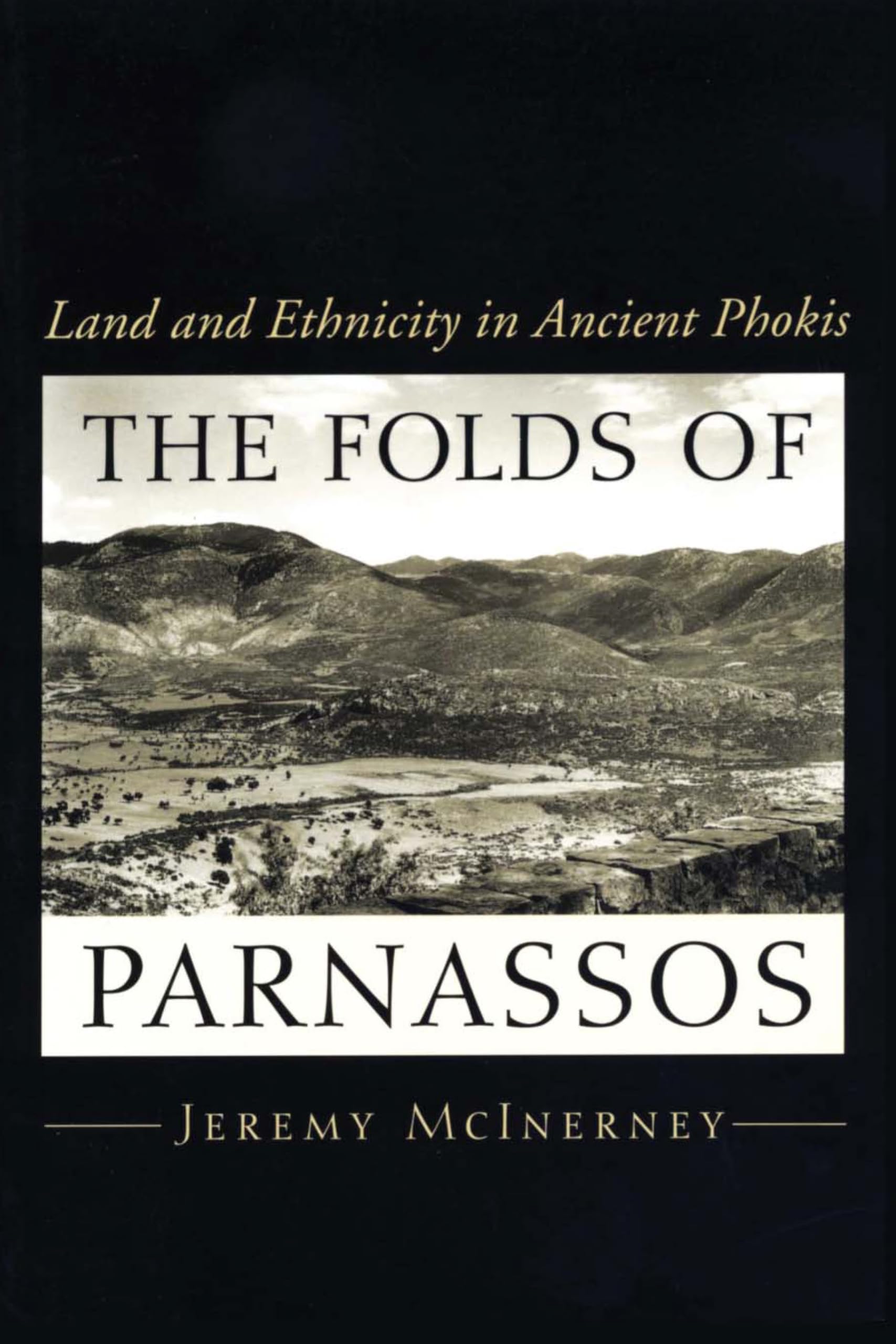 The Folds of Parnassos: Land and Ethnicity in Ancient Phokis Social Sciences