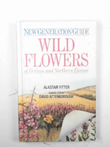 New Generation Guide to the Wild Flowers of Britain and Northern Europe (Corrie Herring Hooks Series) Mathematics