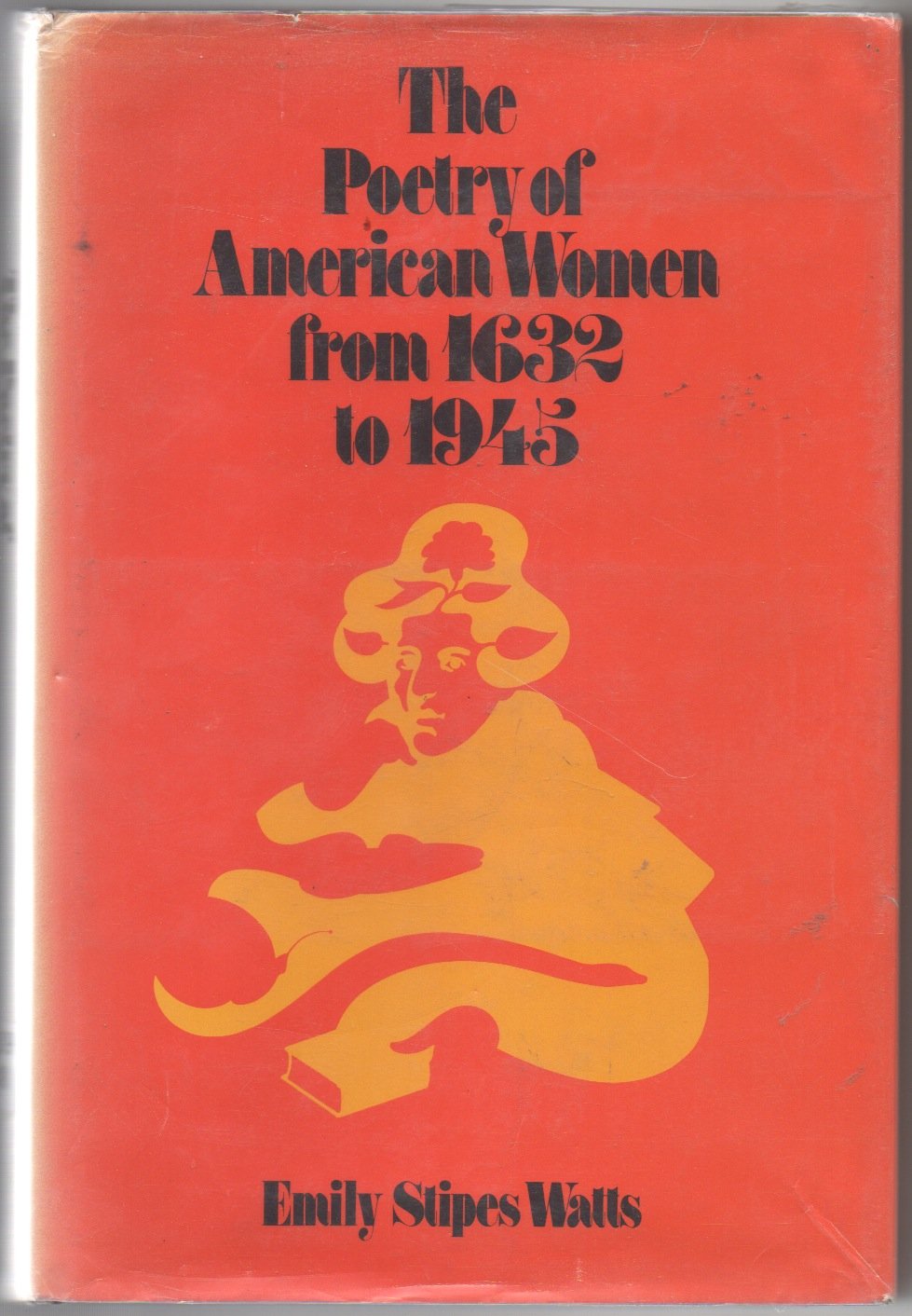 Poetry of American Women from 1632 to 1945 Books