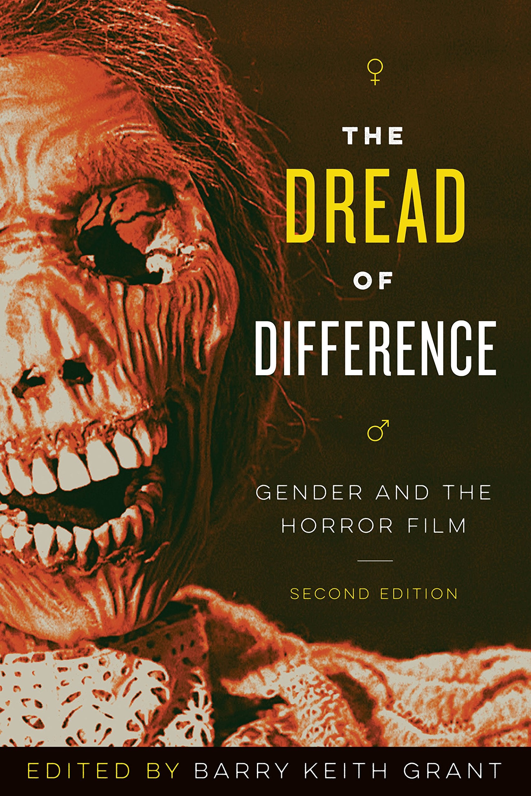 The Dread of Difference: Gender and the Horror Film book