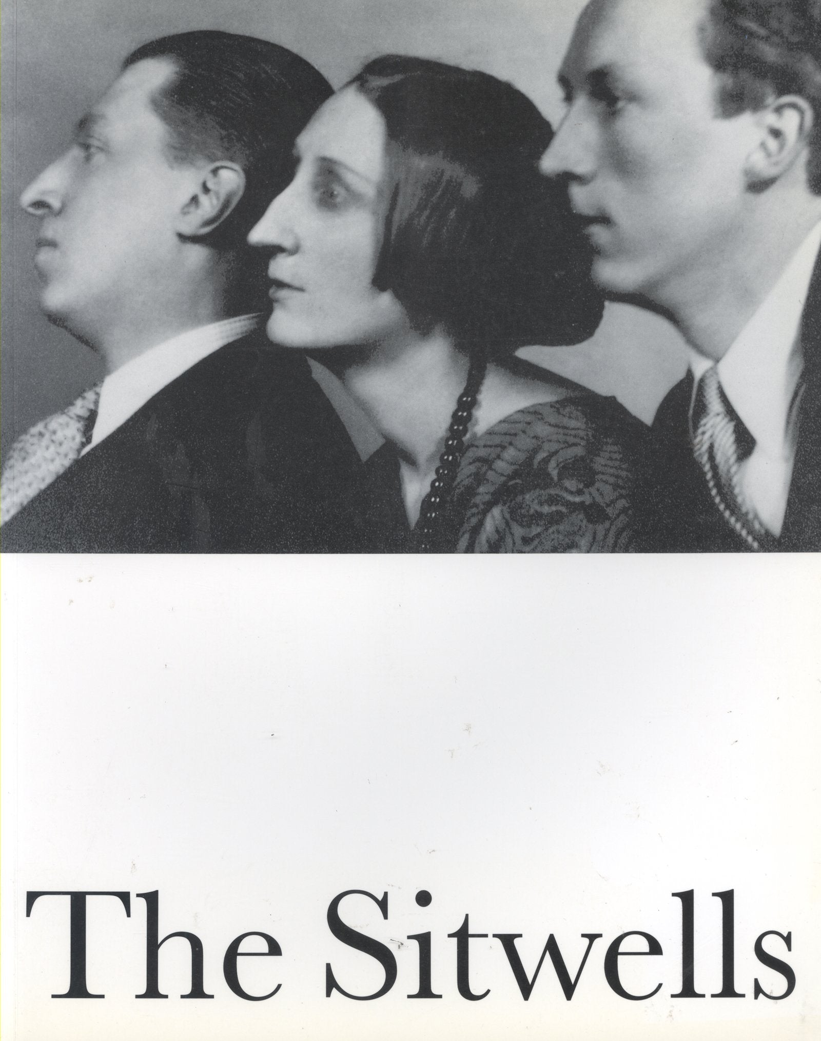 The Sitwells: And the Arts of the 1920s and 1930s (Literary Modernism Series) Film, Art & Culture