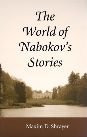 The World of Nabokov's Stories (Literary Modernism Series) Contemporary literature