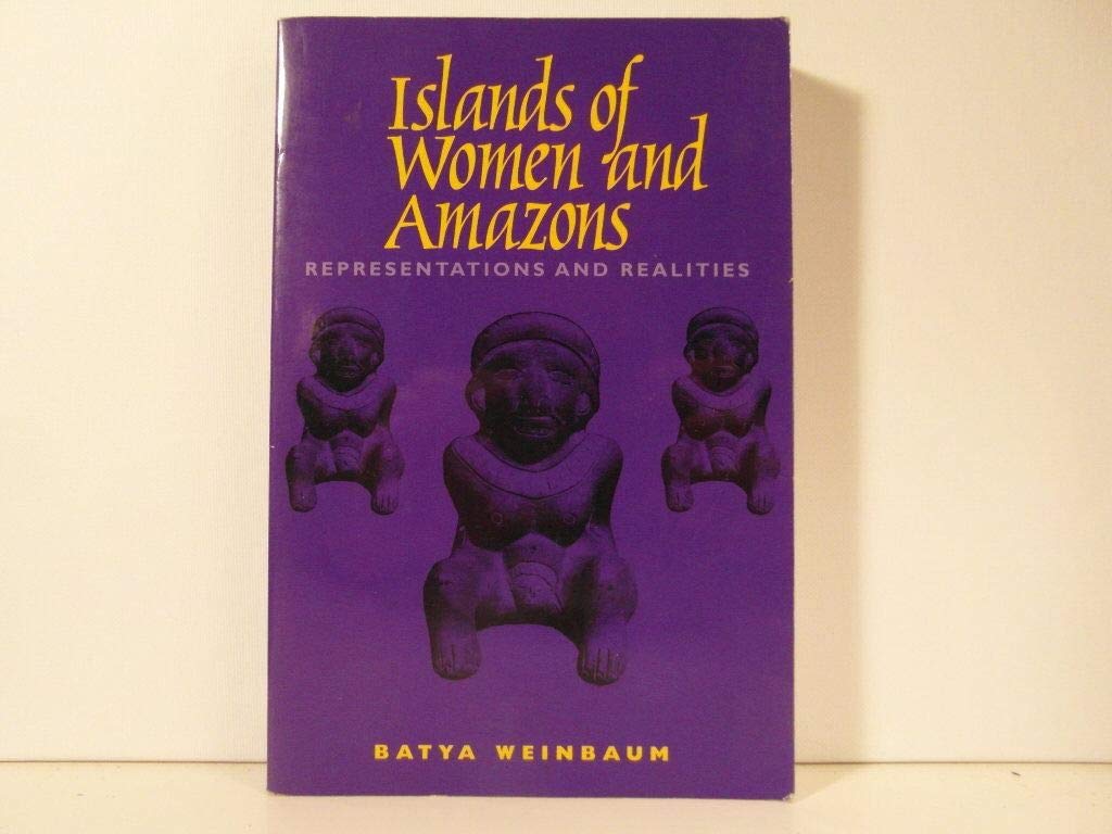 Islands of Women and Amazons: Representations and Realities Religion & Esotericism