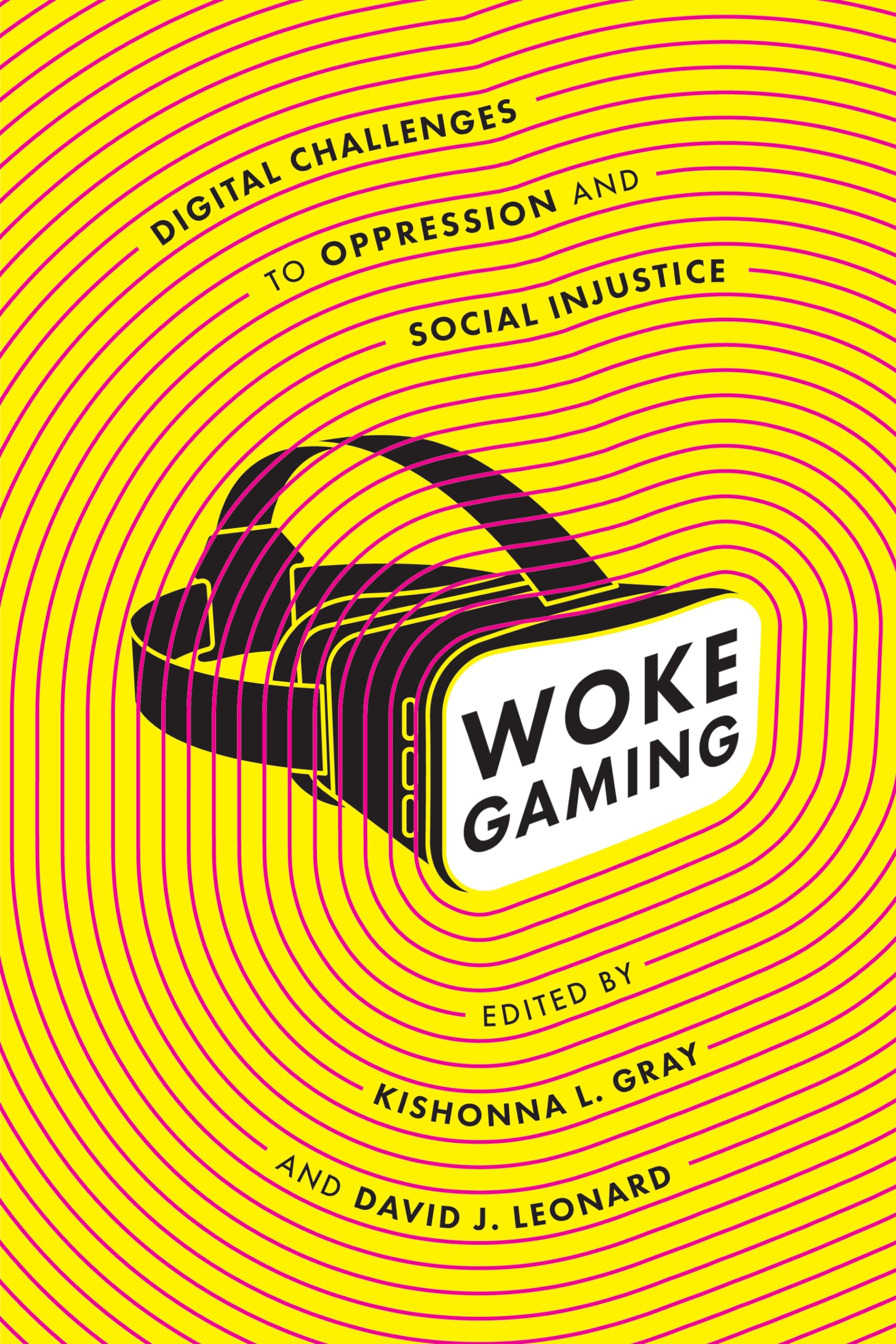 Woke Gaming: Digital Challenges to Oppression and Social Injustice Media & Communication