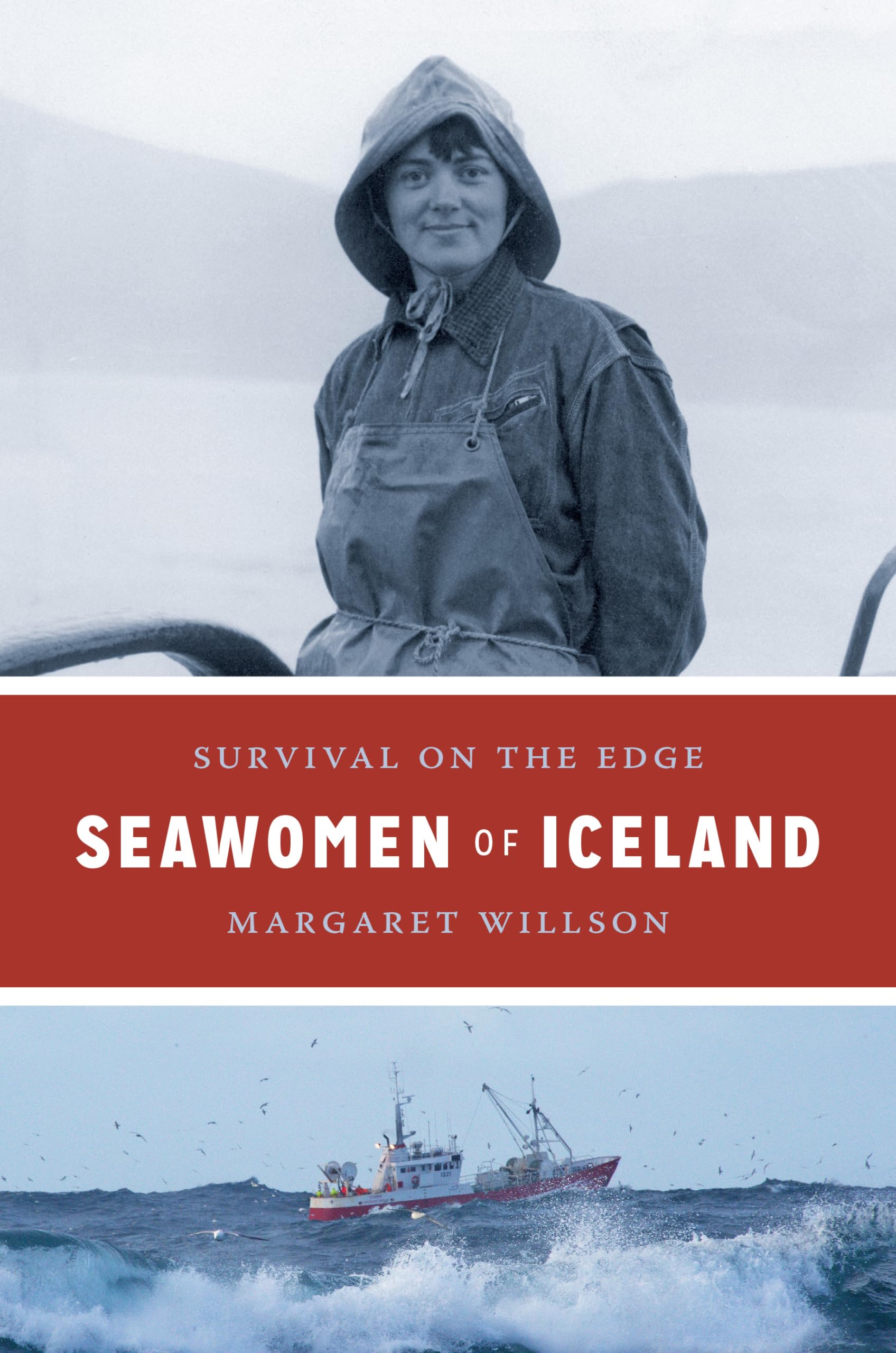Seawomen of Iceland: Survival on the Edge (Naomi B. Pascal Editor's Endowment) Books