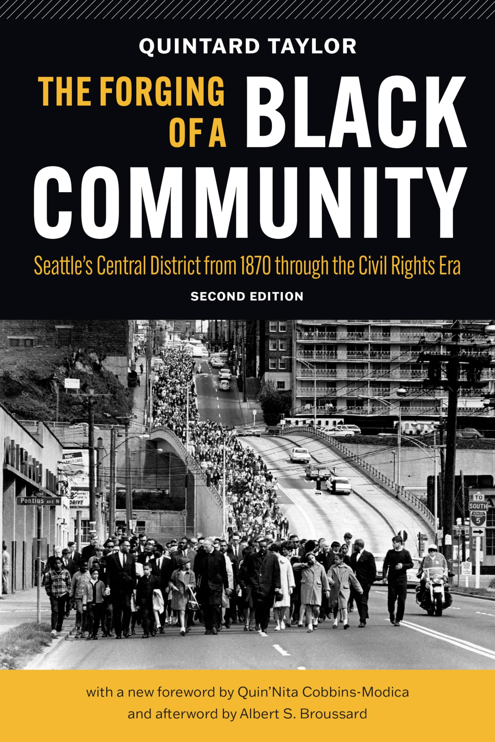 The Forging of a Black Community: Seattle's Central District from 1870 Through the Civil Rights Era (Emil and Kathleen Sick Series in Western History and Biography) Books
