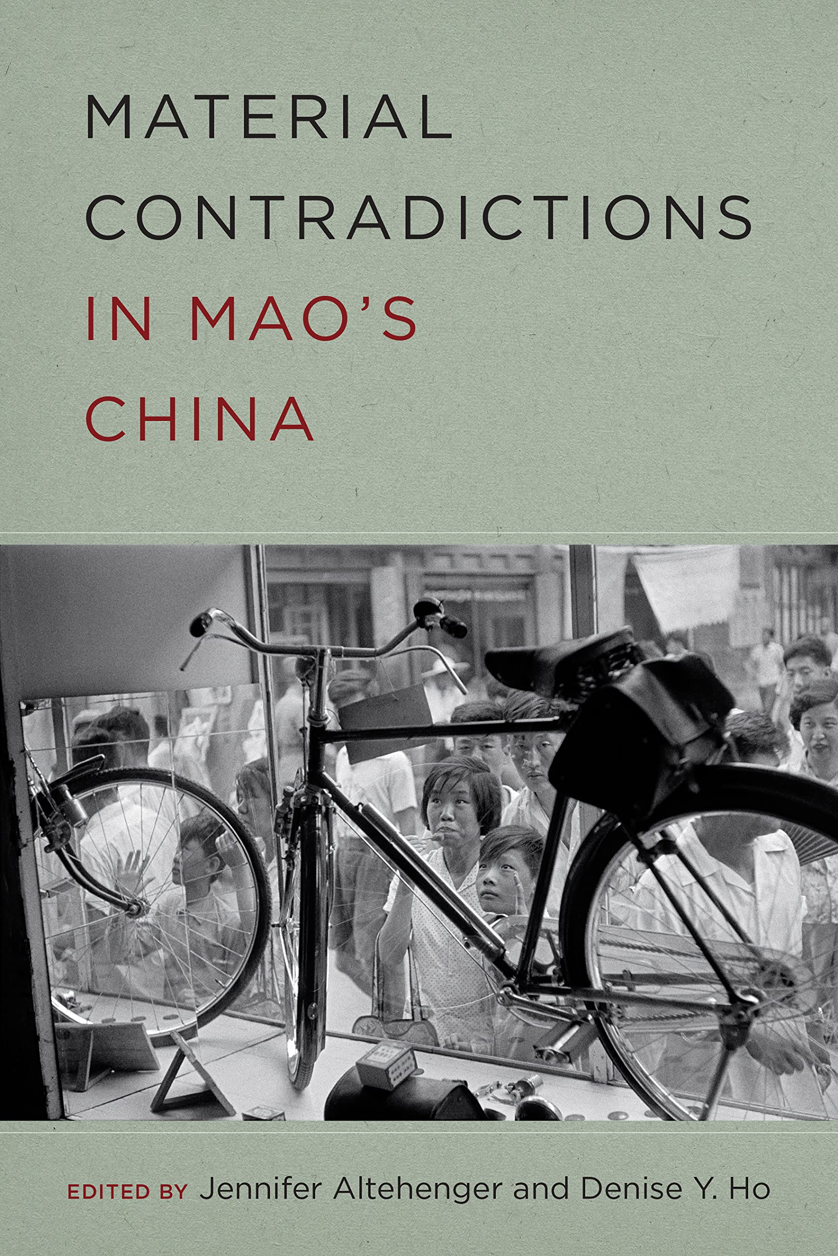 Material Contradictions in Mao's China Politics & History