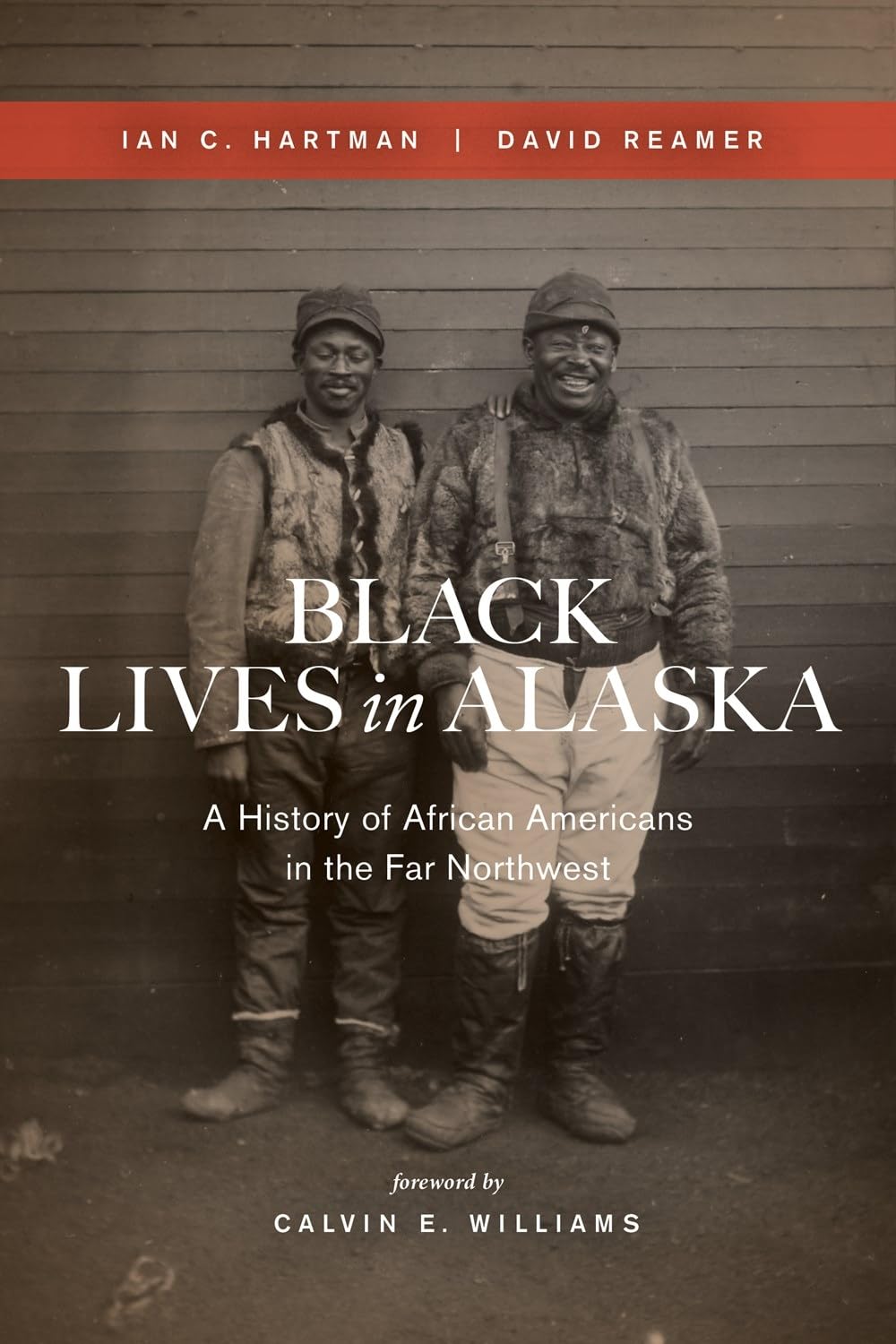 Black Lives in Alaska: A History of African Americans in the Far Northwest Books