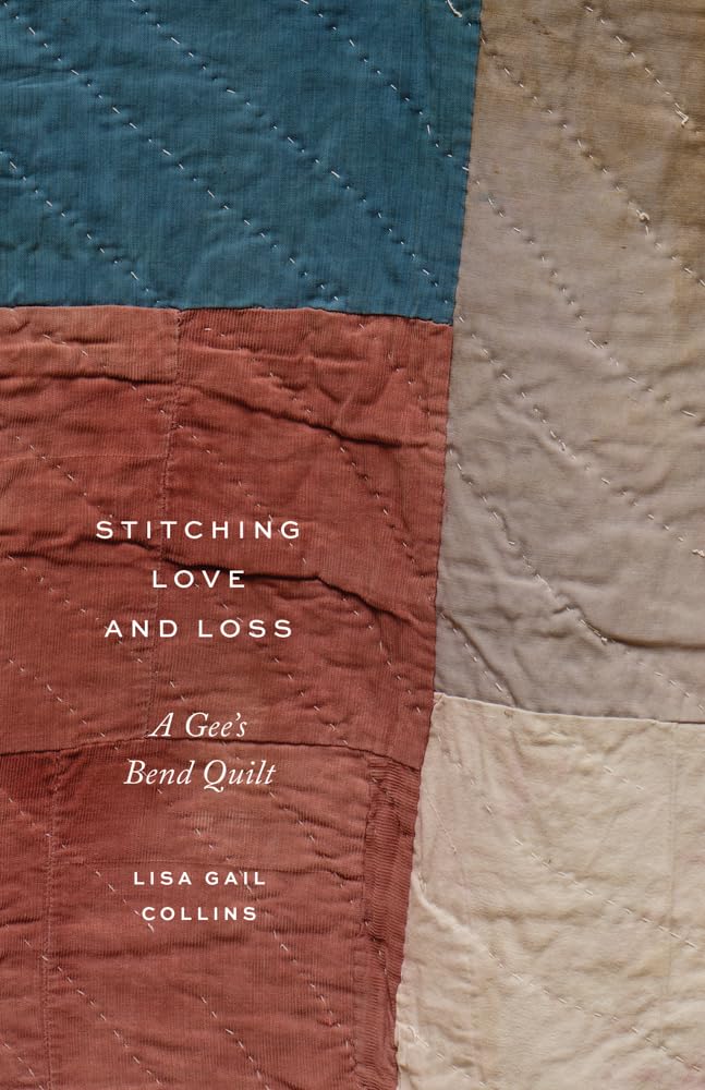 Stitching Love and Loss: A Gee's Bend Quilt Books