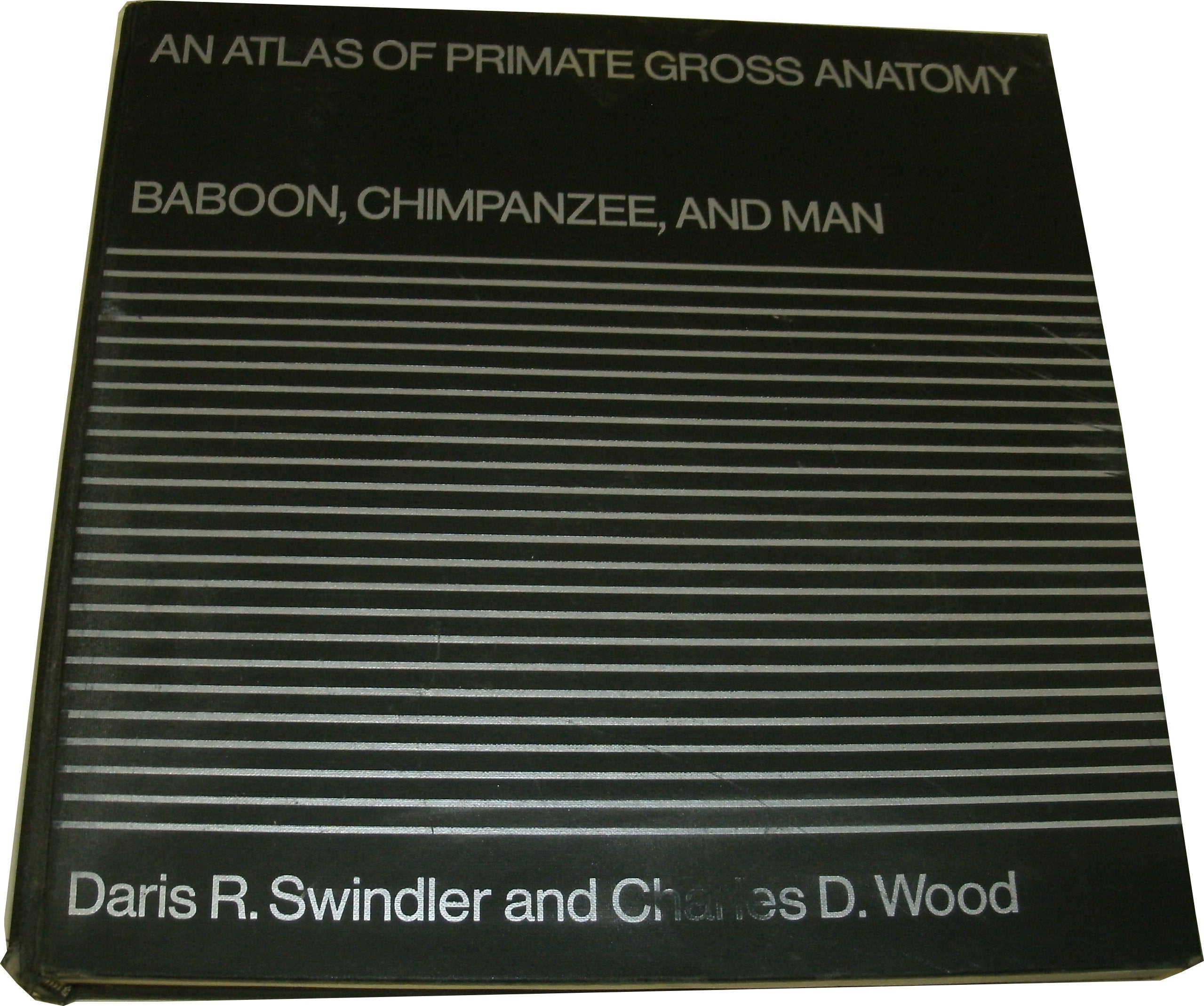 Atlas of Primate Gross Anatomy: Baboon, Chimpanzee and Man Books