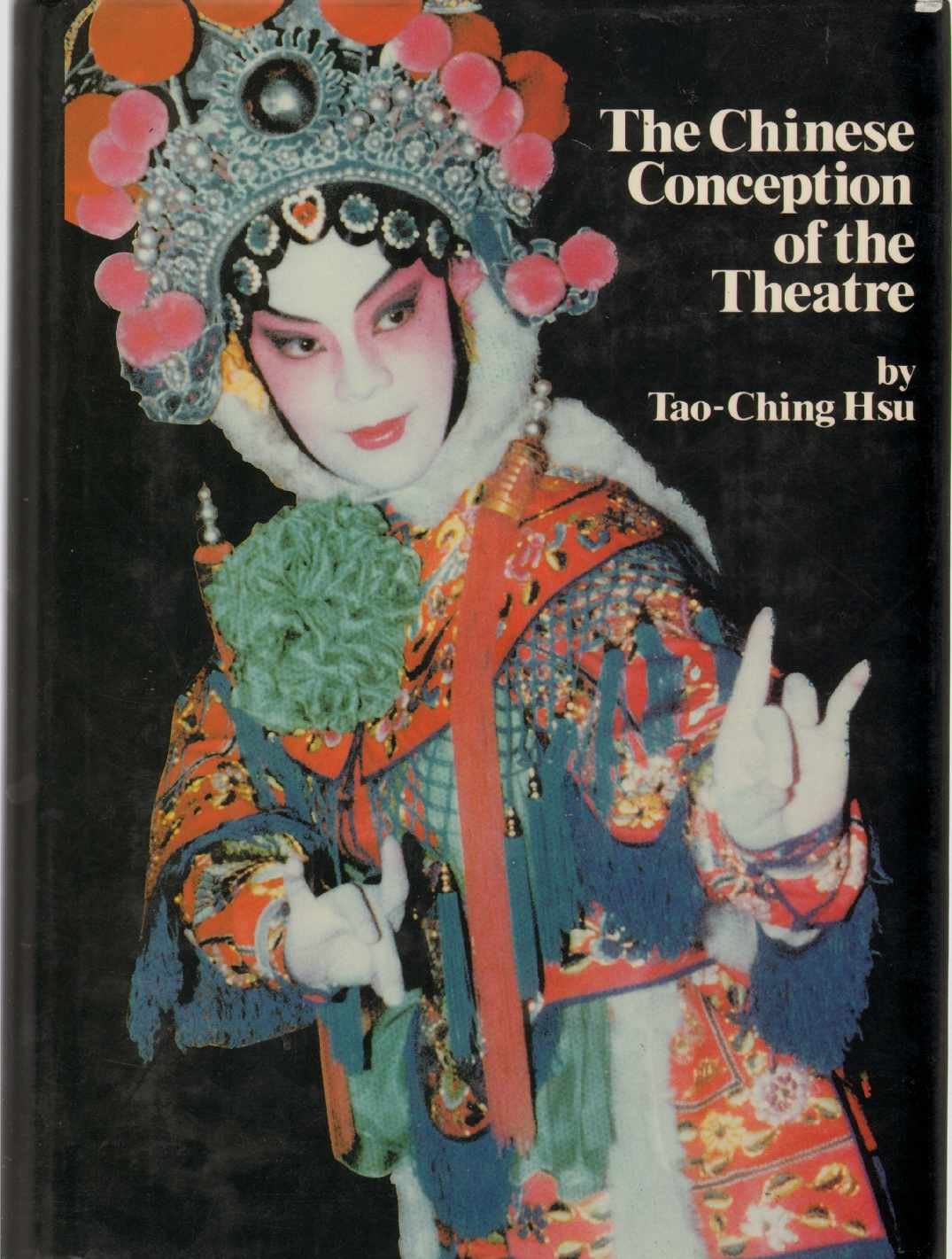 The Chinese Conception of the Theatre book