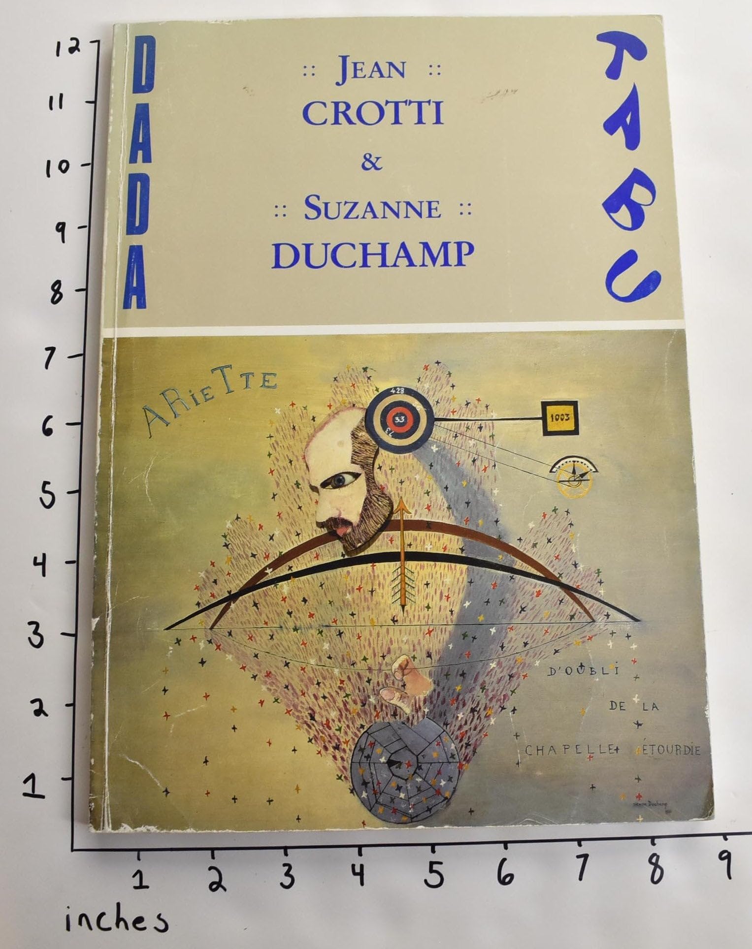 Tabu Dada: Jean Crotti and Suzanne Duchamp 1915-1922 by Camfield,... Books
