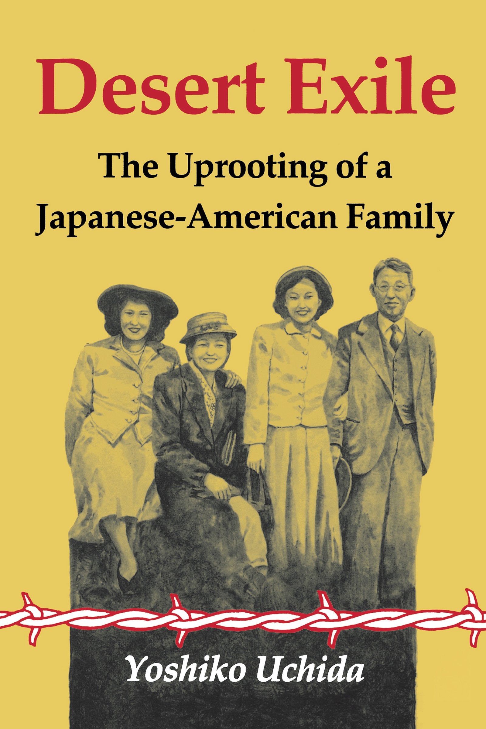 Desert Exile: The Uprooting of a Japanese-American Family (Classics of Asian American Literature) Partnership & Love
