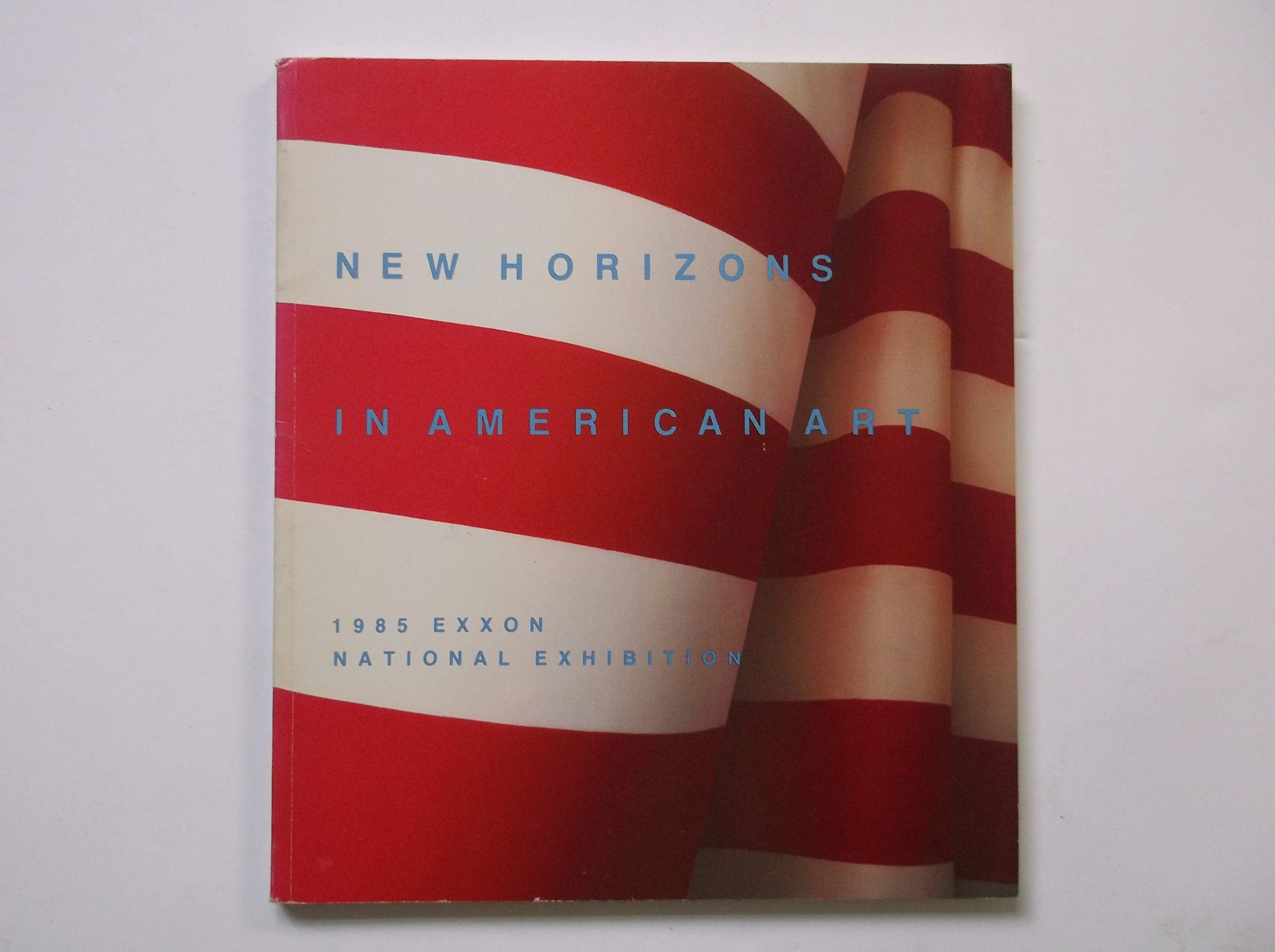 New Horizons in American Art 1985 Exxon National Exhibition book
