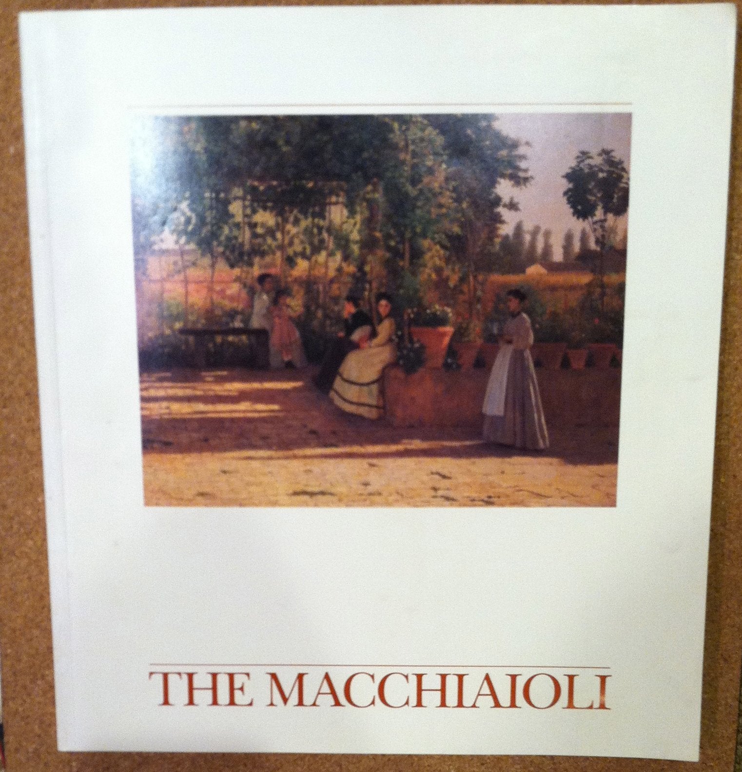 The Macchiaioli: Painters of Italian Life 1850-1900 book