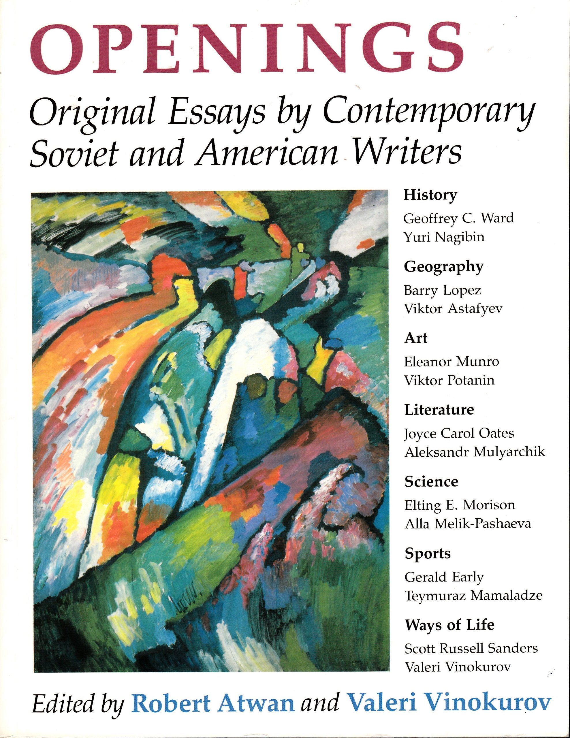 Openings: Original Essays by Contemporary Soviet and American Writers Politics & History