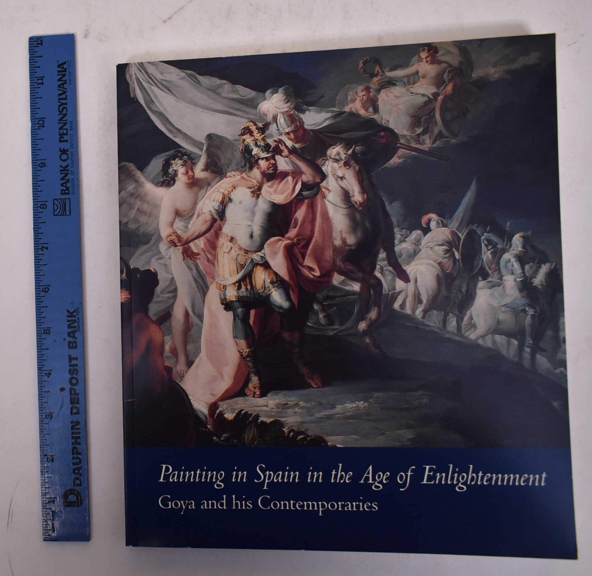 Painting in Spain in the Age of Enlightenment: Goya and His Contemporaries book