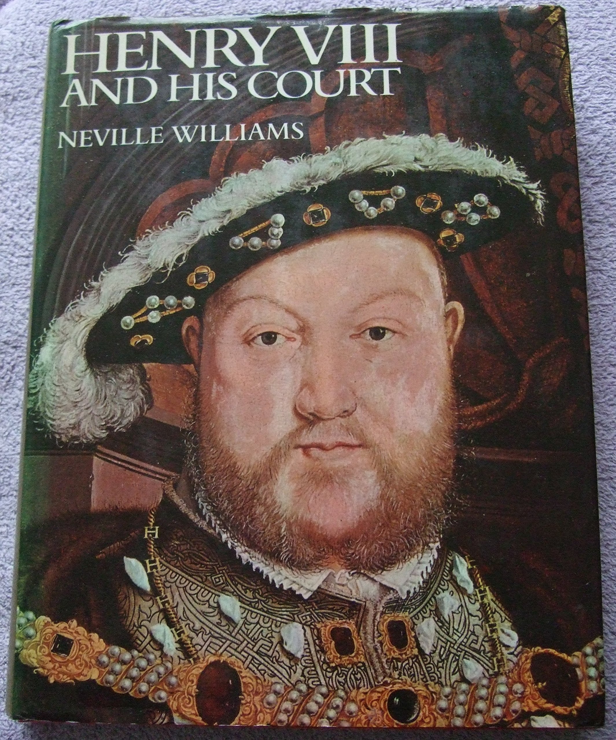 Henry VIII and His Court Memories