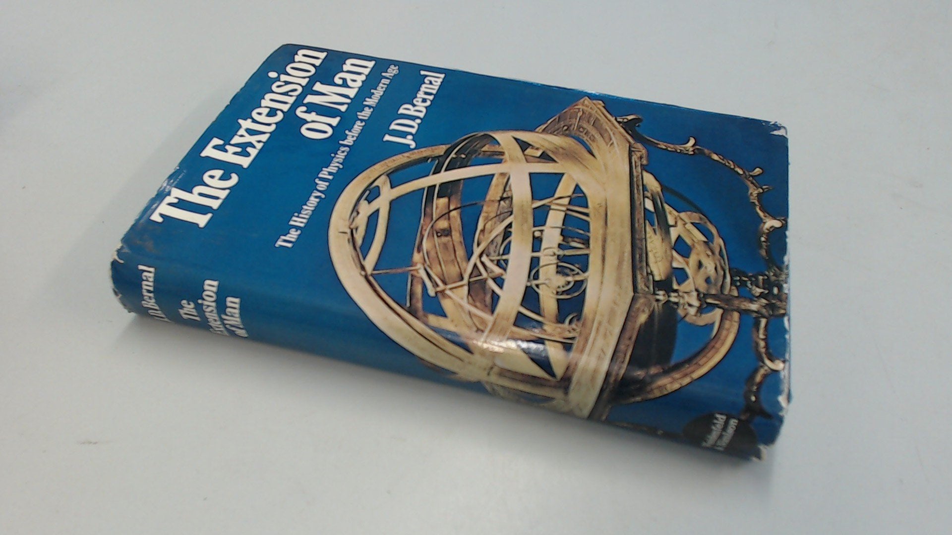 Extension of Man: A history of Physics Before the Modern Age Books