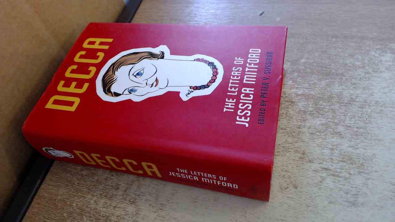 Decca: The Letters of Jessica Mitford book
