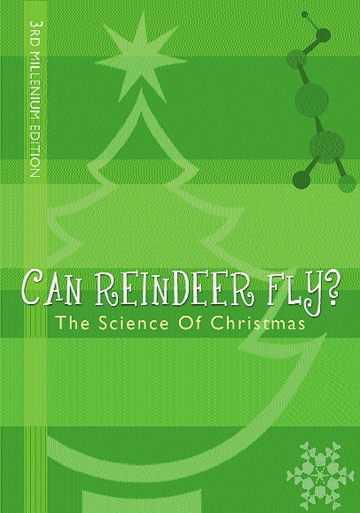 Can Reindeer Fly?: The Science of Christmas Books