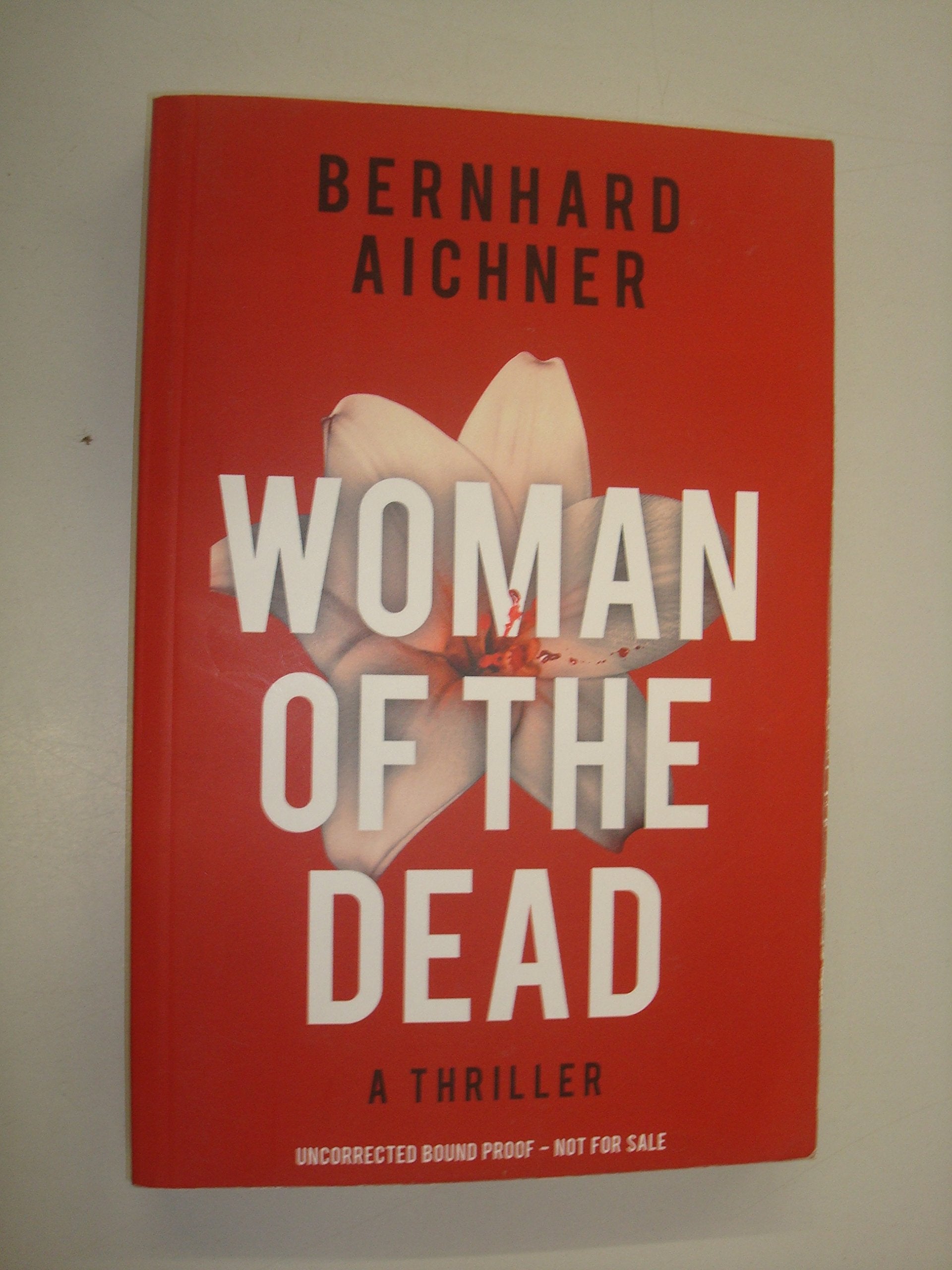 Woman of the Dead: A Thriller. Winner of The Crime Cologne Award 2015 Contemporary literature Books