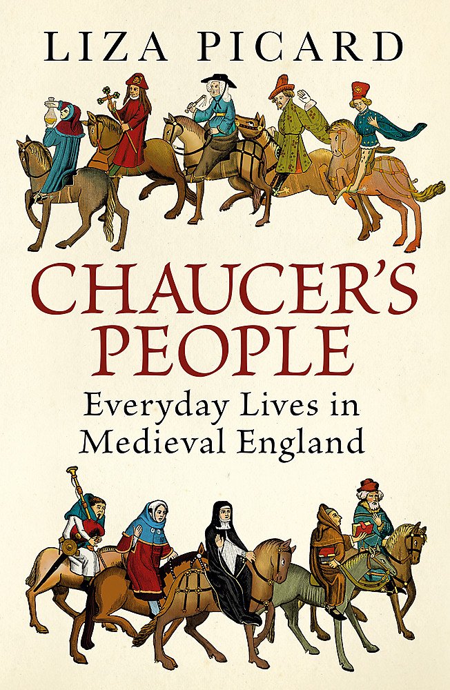 Chaucer's People: Everyday Lives in Medieval England Contemporary literature
