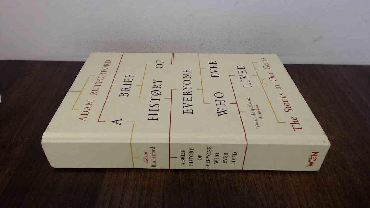 A Brief History of Everyone who Ever Lived: The Stories in Our Genes Natural Sciences