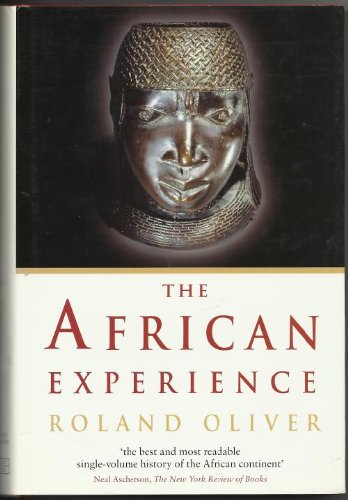 African Experience: From Olduvai Gorge to the 21st Century (History of Civilization) Politics & History