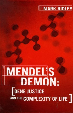 Mendel's Demon: Gene Justice and the Complexity of Life Memories