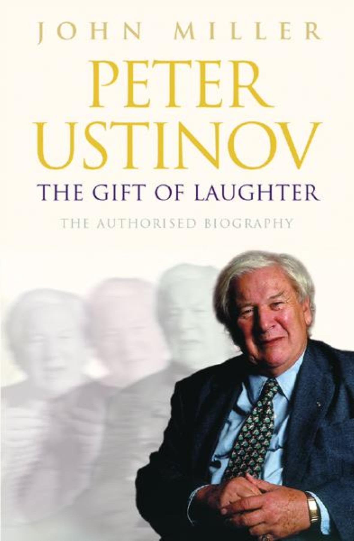 Peter Ustinov: The Gift of Laughter Art & Literature