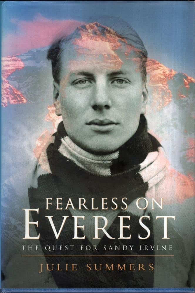 Fearless on Everest: The Quest for Sandy Irvine book