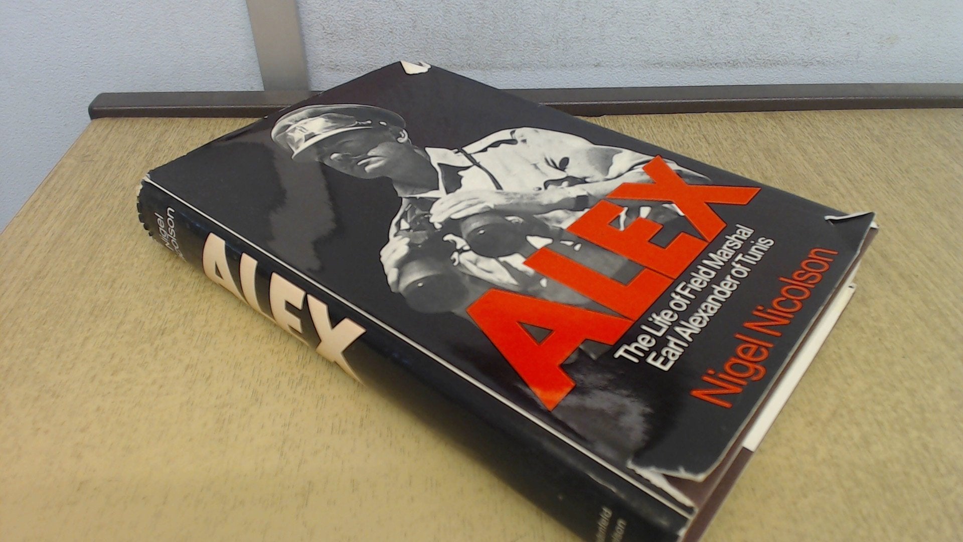 "Alex": Life of Field Marshal Earl Alexander of Tunis book