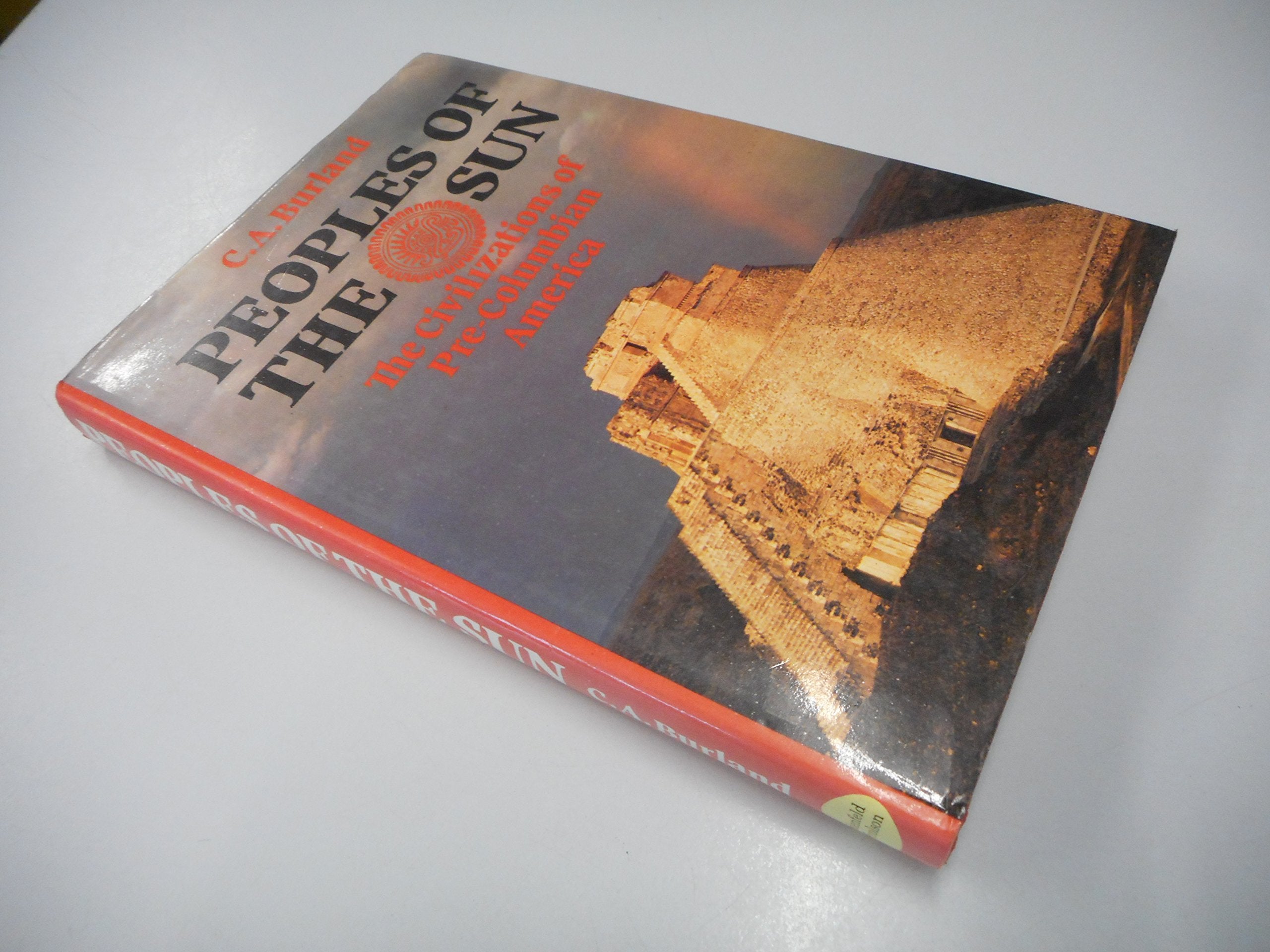 Peoples of the Sun: Civilizations of Pre-Columbian America Social Sciences