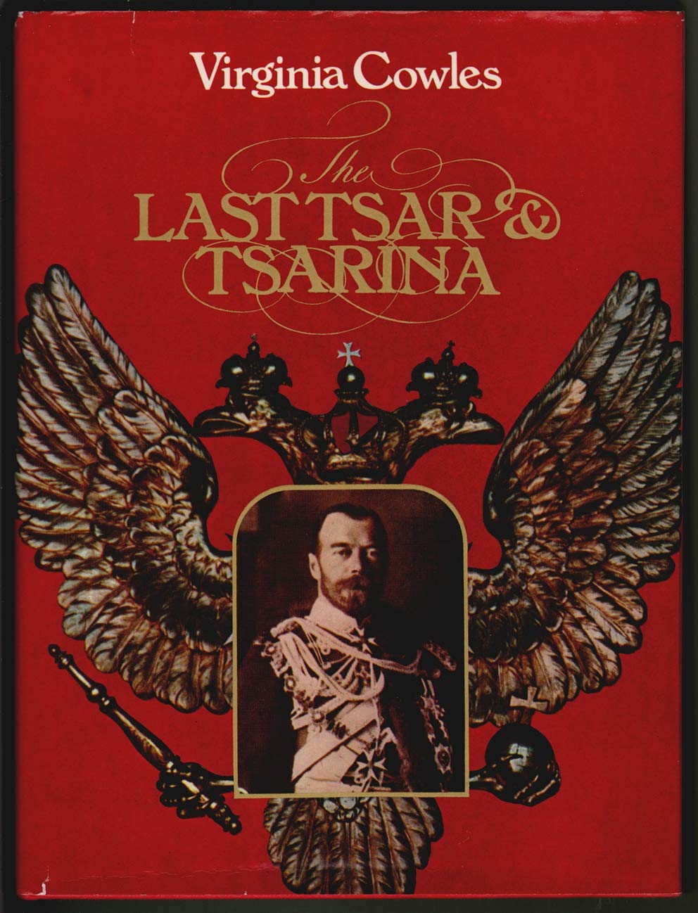 The Last Tsar and Tsarina Politics & History
