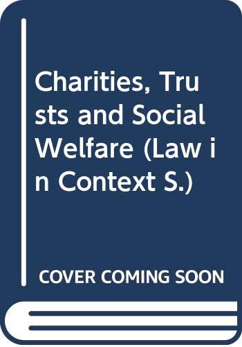 Charities, Trusts and Social Welfare (Law in Context S.) Books