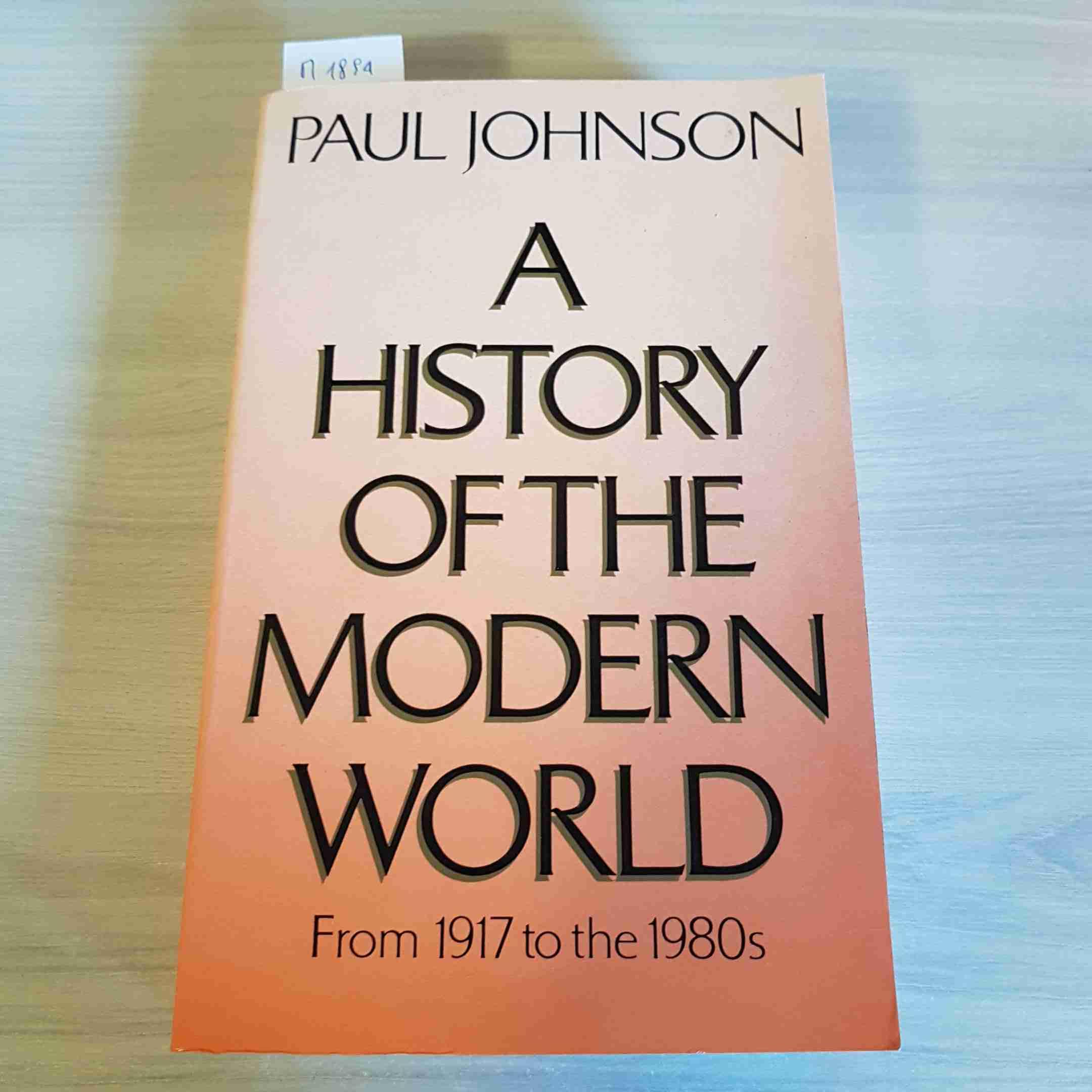 A History of the Modern World: From 1917 to the 1980's Politics & History