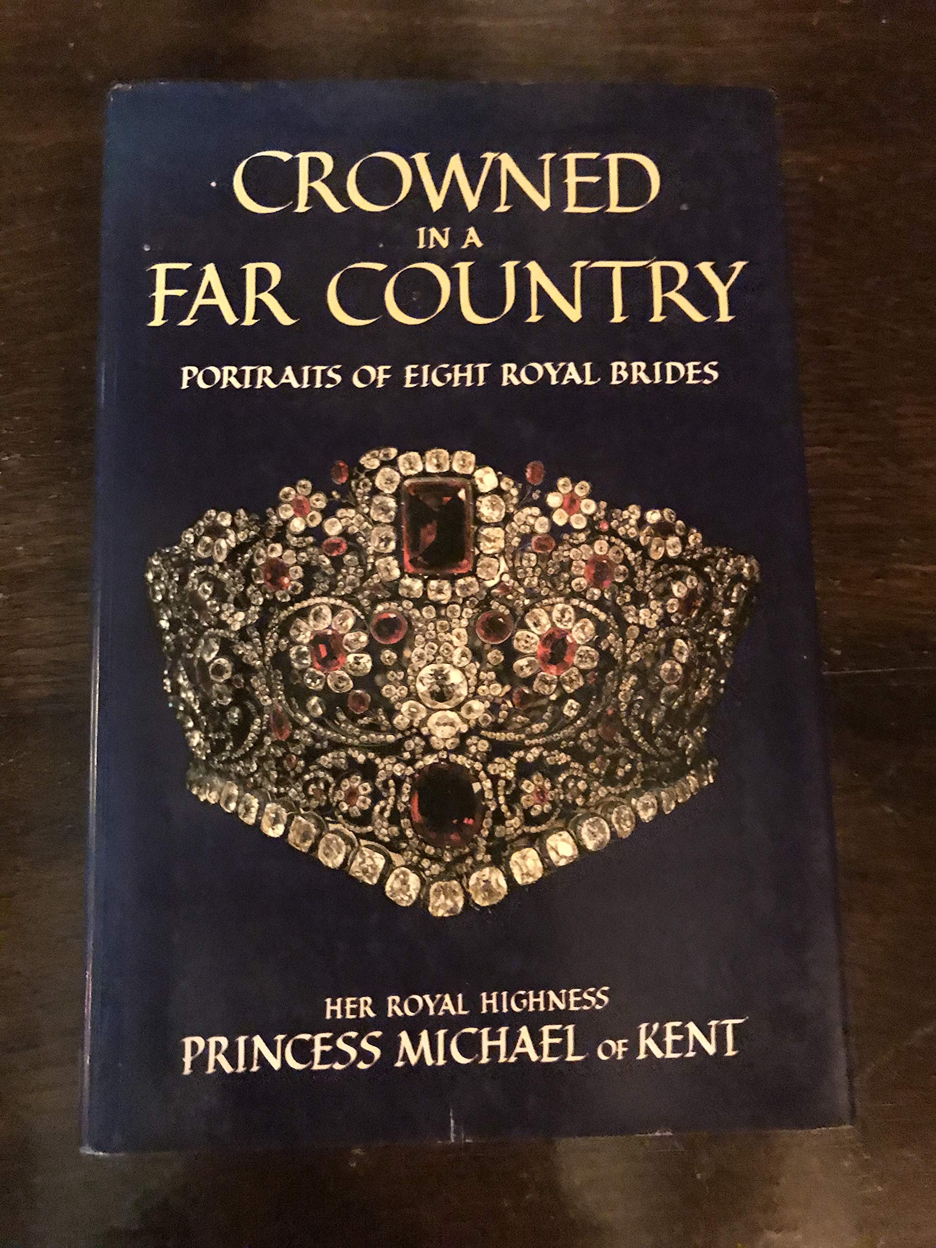 Crowned in a Far Country: Portraits of Eight Royal Brides Inspiring women
