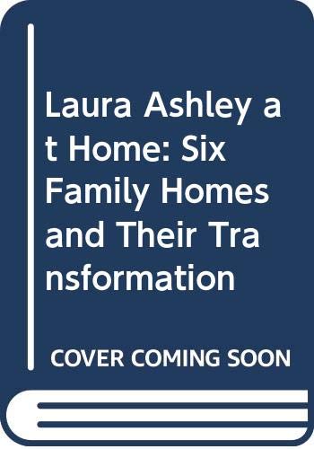 "Laura Ashley" at Home: Six Family Homes and Their Transformation Hobbies & Crafts