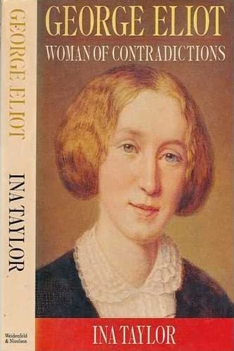 George Eliot: Woman of Contradictions Inspiring women