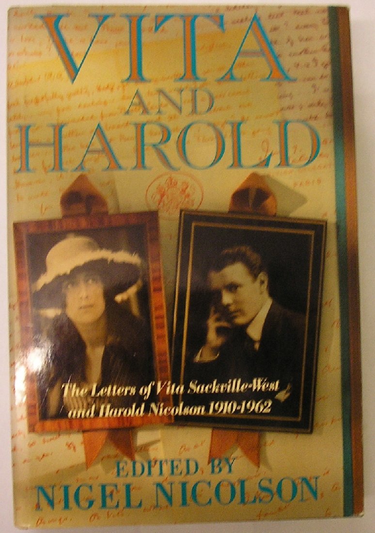 Vita and Harold: The Letters of Vita Sackville-West and Harold Nicolson, 1910-62 Memories