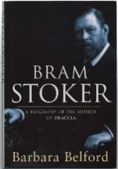 Bram Stoker: A Biography of the Author of "Dracula" Contemporary literature