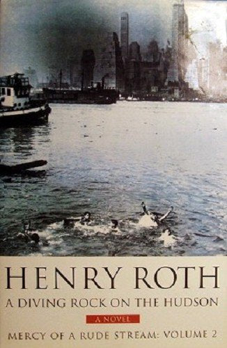 A Diving Rock on the Hudson (v. 2) (Mercy of a Rude Stream) Contemporary literature