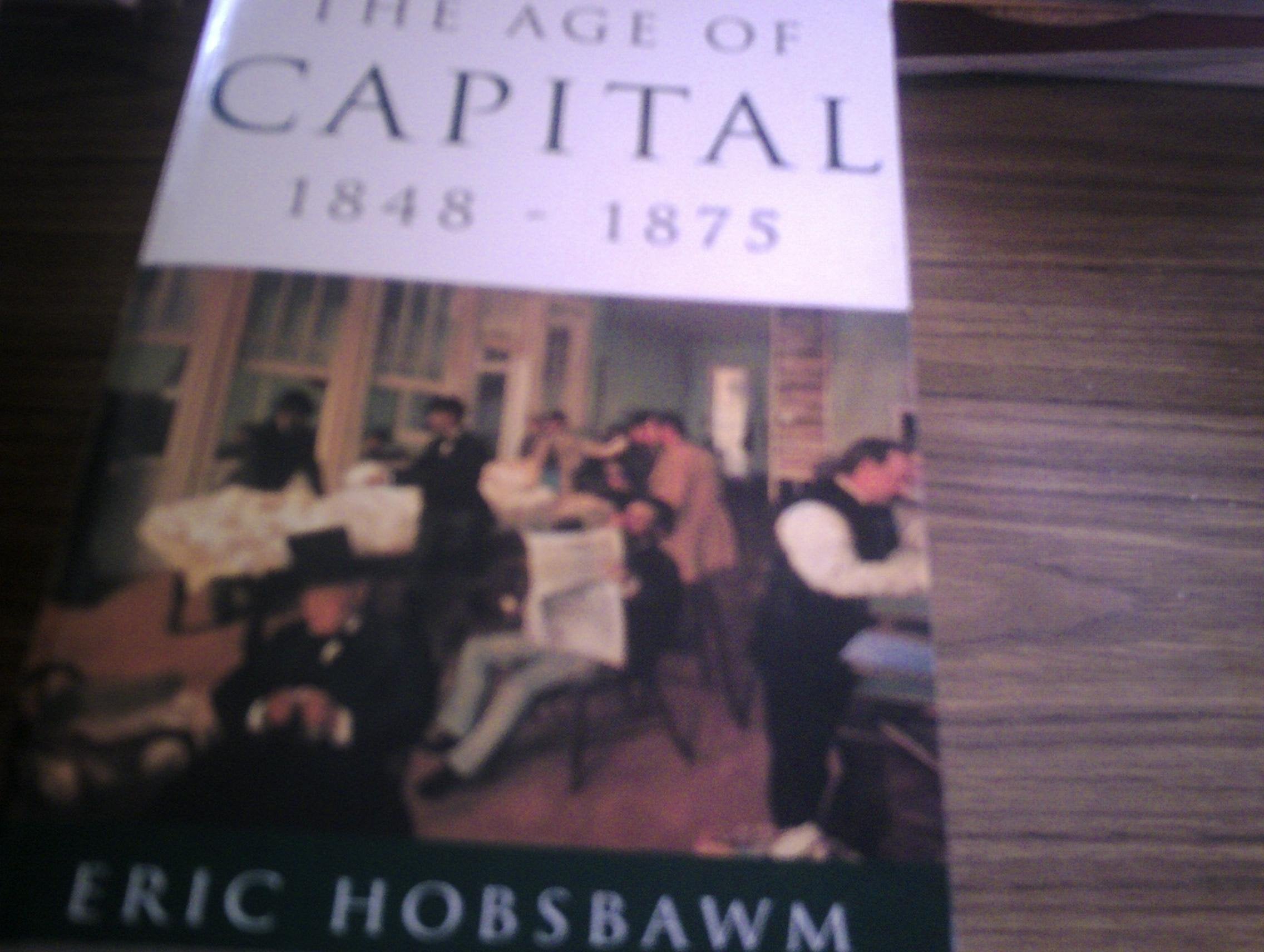 The Age of Capital, 1848-75 (Age of... S.) Business, Finance & Career
